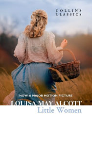 Title: Little Women (Collins Classics), Author: Louisa May Alcott