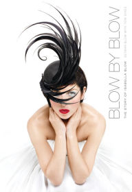 Title: Blow by Blow: The Story of Isabella Blow, Author: Detmar Blow