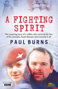 Title: A Fighting Spirit, Author: Paul Burns