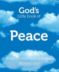 Title: God's Little Book of Peace, Author: Richard Daly