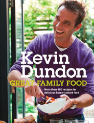 Title: Great Family Food, Author: Kevin Dundon