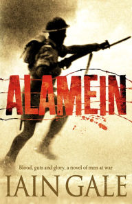 Title: Alamein: The turning point of World War Two, Author: Iain Gale