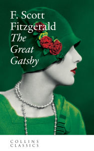 Title: The Great Gatsby (Collins Classics), Author: F. Scott Fitzgerald
