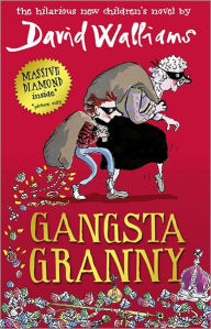 Title: Gangsta Granny, Author: David Walliams