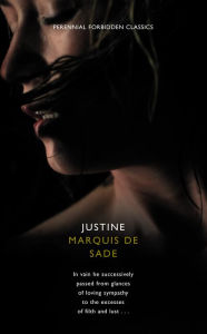 Title: Justine (Harper Perennial Forbidden Classics), Author: Marquis de Sade
