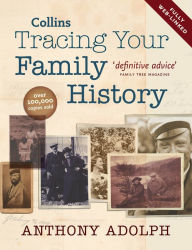 Title: Collins Tracing Your Family History, Author: Anthony Adolph