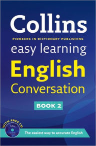 Title: Collins Easy Learning English Conversation: Book 2 [With CD (Audio)], Author: HarperCollins