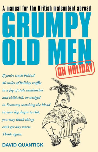 Grumpy Old Men on Holiday