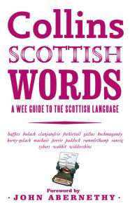 Title: Scottish Words: A wee guide to the Scottish language, Author: John Abernethy