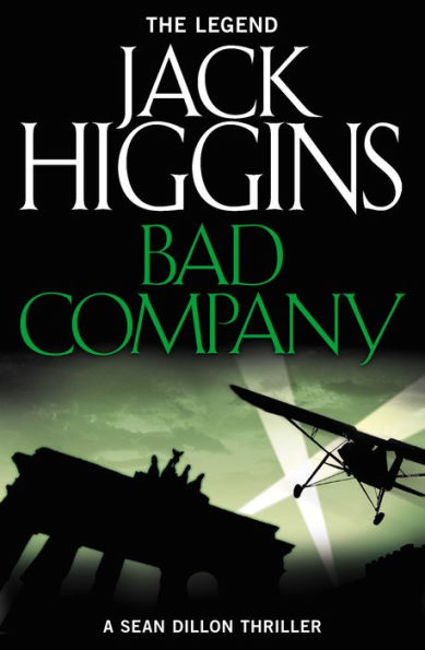 Bad Company (Sean Dillon Series, Book 11)