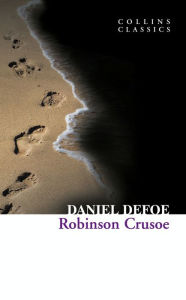 Title: Robinson Crusoe (Collins Classics), Author: Daniel Defoe