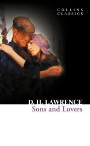 Title: Sons and Lovers (Collins Classics), Author: D. H. Lawrence