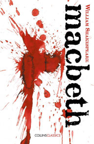 Title: Macbeth (Collins Classics), Author: William Shakespeare