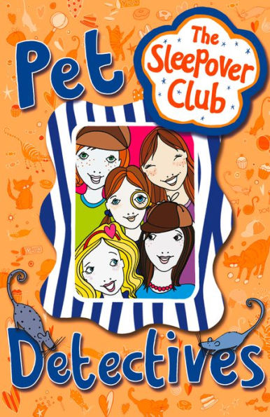 Pet Detectives (The Sleepover Club)