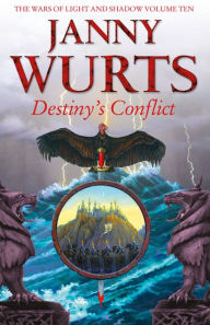 Title: Destiny's Conflict: Book Two of Sword of the Canon (The Wars of Light and Shadow, Book 10), Author: Janny Wurts