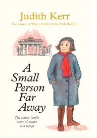 Title: A Small Person Far Away, Author: Judith Kerr