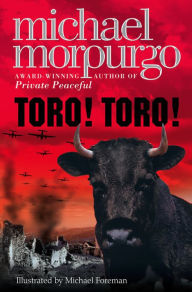 Title: Toro! Toro!, Author: Michael Morpurgo