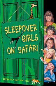 Title: Sleepover Girls on Safari (The Sleepover Club, Book 51), Author: Angie Bates