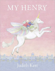 Title: My Henry, Author: Judith Kerr