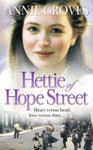 Title: Hettie of Hope Street, Author: Annie Groves