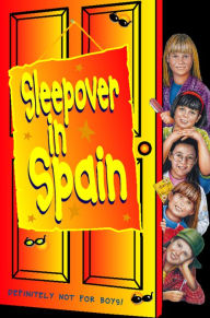 Title: Sleepover in Spain (The Sleepover Club, Book 12), Author: Narinder Dhami