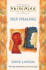 Title: Self-Healing: The only introduction you'll ever need (Principles of), Author: David Lawson