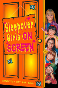 Title: Sleepover Girls on Screen (The Sleepover Club, Book 18), Author: Fiona Cummings