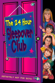 Title: The 24 Hour Sleepover Club (The Sleepover Club, Book 8), Author: Fiona Cummings