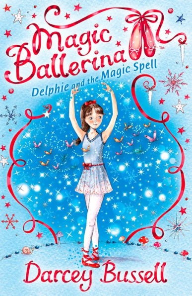 Delphie and the Magic Spell (Magic Ballerina: Delphie Series #2)