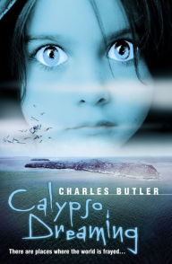 Title: Calypso Dreaming, Author: Charles Butler