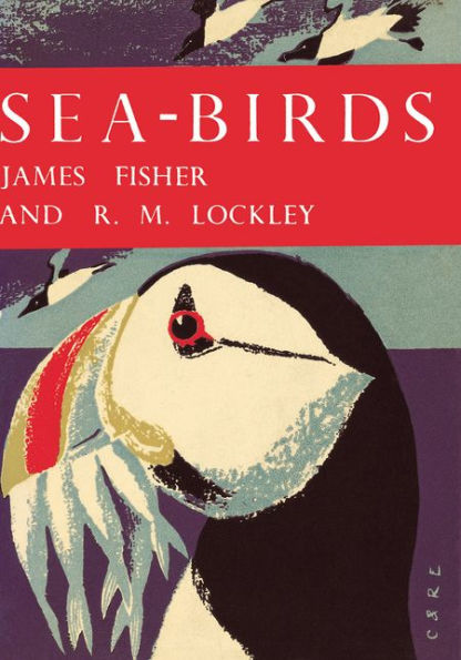 Sea-Birds (Collins New Naturalist Library, Book 28)