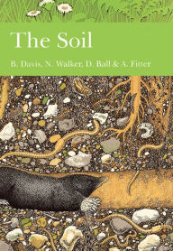 Title: The Soil (Collins New Naturalist Library, Book 77), Author: B. N. K. Davis