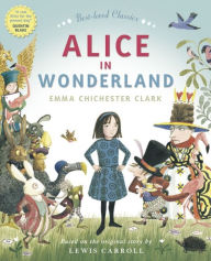 Title: Alice in Wonderland (Read Aloud), Author: Emma Chichester Clark
