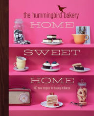Title: The Hummingbird Bakery Home Sweet Home, Author: Tarek Malouf