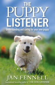 Title: The Puppy Listener, Author: Jan Fennell