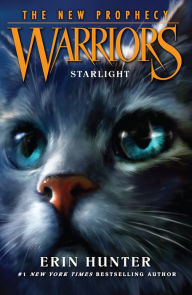 Title: Starlight (Warriors: The New Prophecy Series #4), Author: Erin Hunter