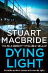 Alternative view 1 of Dying Light (Logan McRae Series #2)