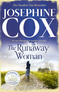 Title: The Runaway Woman, Author: Josephine Cox