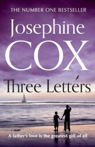 Title: Three Letters, Author: Josephine Cox