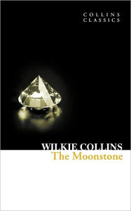 Title: The Moonstone, Author: Wilkie Collins