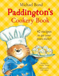 Title: Paddington's Cookery Book, Author: Michael Bond