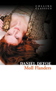 Title: Moll Flanders (Collins Classics), Author: Daniel Defoe