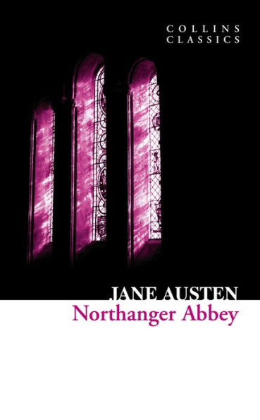 Northanger Abbey (Collins Classics)