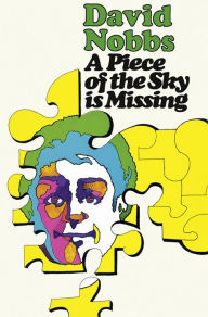 Title: A Piece of the Sky Is Missing, Author: David Nobbs