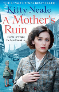 Title: A Mother's Ruin, Author: Kitty Neale
