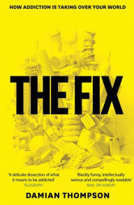 Title: The Fix, Author: Damian Thompson