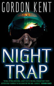 Title: Night Trap, Author: Gordon Kent