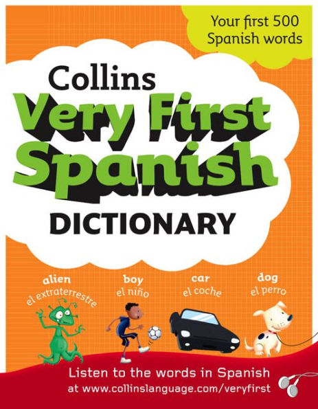 Collins Very First Spanish Dictionary (Collins First)