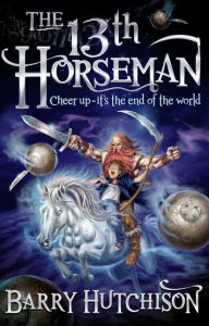 Title: Afterworlds: The 13th Horseman, Author: Barry Hutchison