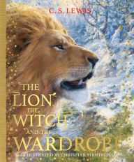 Title: The Lion, the Witch and the Wardrobe (Chronicles of Narnia Series #2), Author: C. S. Lewis